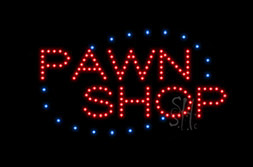 Pawn LED Signs